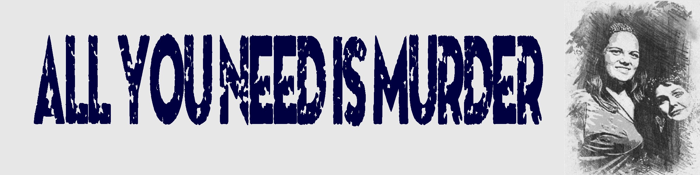 all you need is murder