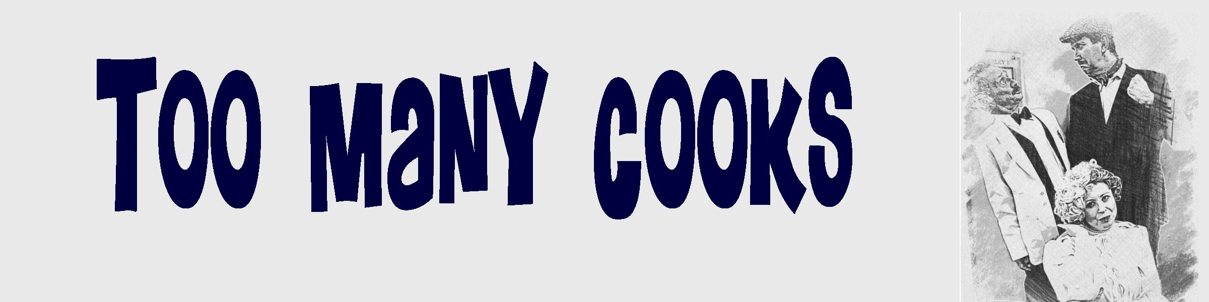 too many cooks